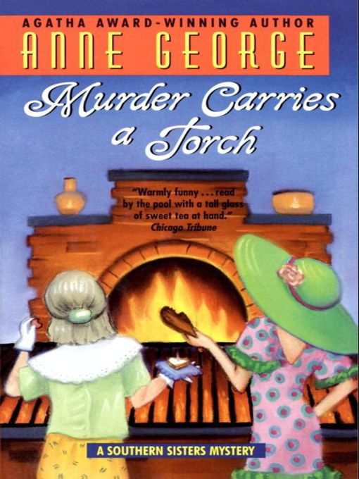 Title details for Murder Carries a Torch by Anne George - Available